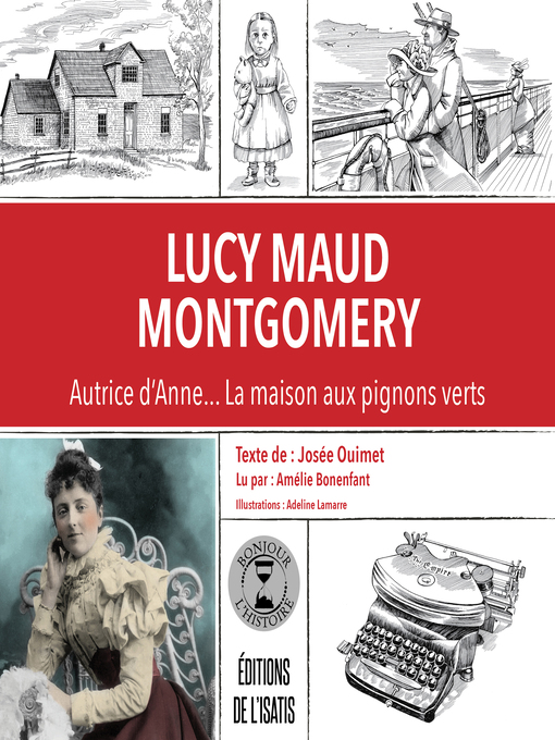 Title details for Lucy Maud Montgomery by Amélie Bonenfant - Available